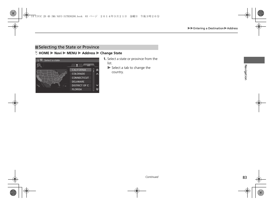 Selecting the state or province p. 83 | HONDA 1984 Civic - Navigation Manual User Manual | Page 84 / 253