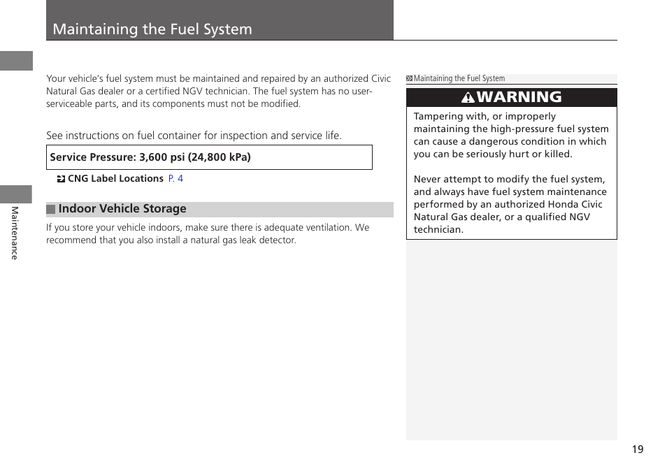 P. 19, Maintaining the fuel system, Warning | HONDA 1984 Civic CNG - Owner's Manual User Manual | Page 20 / 46