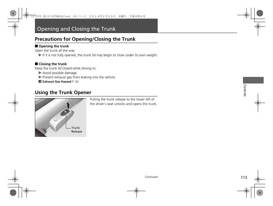 Opening and closing the trunk p. 113, P113), P113 | Opening and closing the trunk, Precautions for opening/closing the trunk, Using the trunk opener | HONDA 1984 Civic Coupe - Owner's Manual User Manual | Page 114 / 441