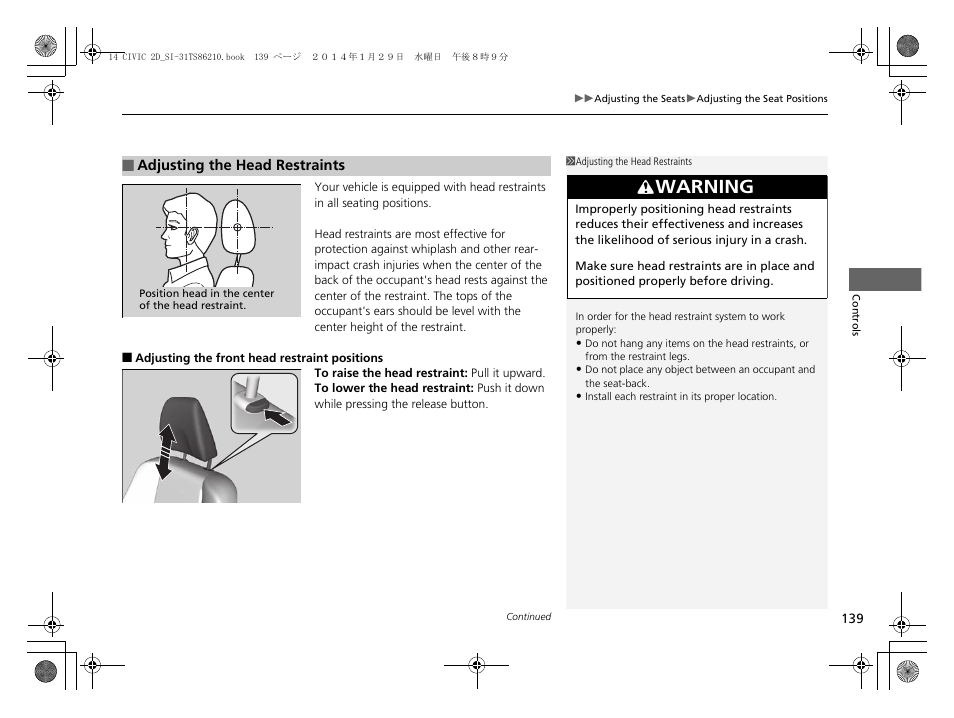 Adjusting the head restraints, Warning | HONDA 1984 Civic Coupe - Owner's Manual User Manual | Page 140 / 441