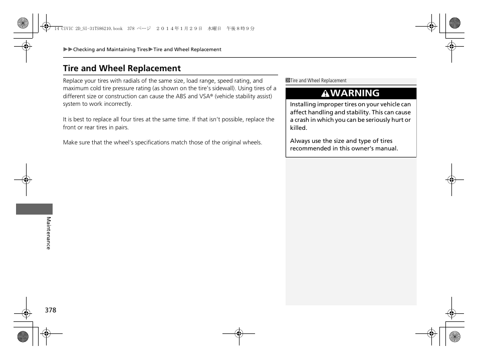 Tire and wheel replacement, Warning | HONDA 1984 Civic Coupe - Owner's Manual User Manual | Page 379 / 441