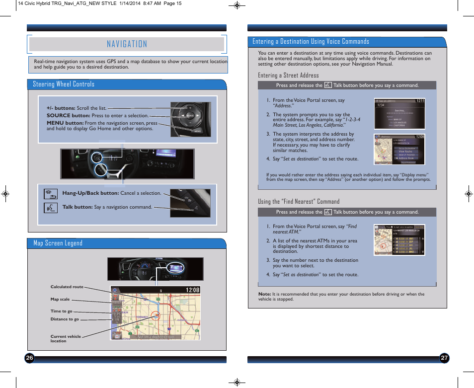 Navigation, Entering a destination using voice commands, Steering wheel controls | Map screen legend | HONDA 2014 Civic Hybrid (with Navigation) - Technology Reference Guide User Manual | Page 15 / 23