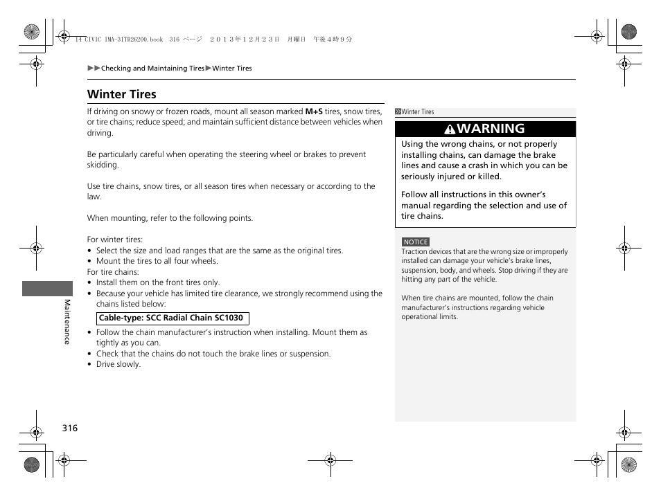 Winter tires, Warning | HONDA 2014 Civic Hybrid - Owner's Manual User Manual | Page 317 / 377