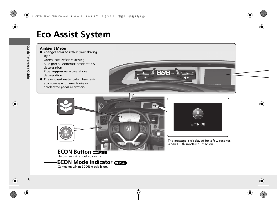 Eco assist system, Econ button, Econ mode indicator | HONDA 2014 Civic Hybrid - Owner's Manual User Manual | Page 9 / 377