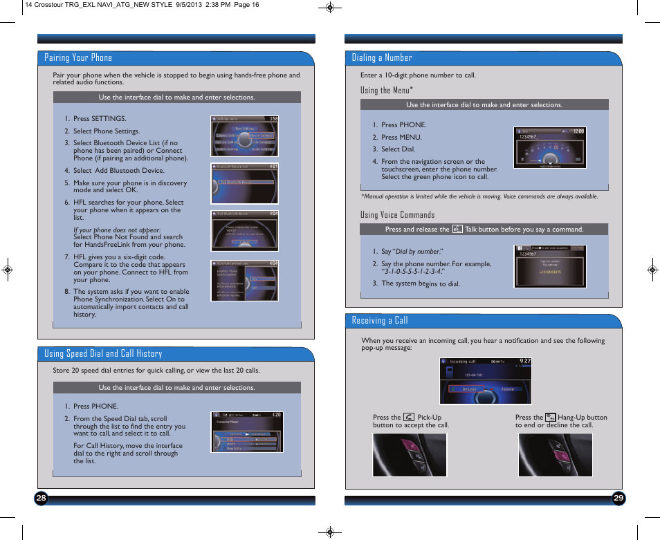 Pairing your phone, Receiving a call, Dialing a number | Using speed dial and call history | HONDA 2014 Crosstour (EX-L with Navigation) - Technology Reference Guide User Manual | Page 16 / 22
