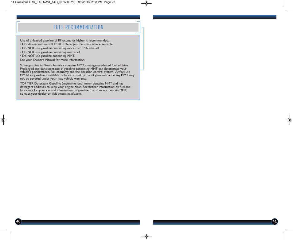 Fuel recommendation | HONDA 2014 Crosstour (EX-L with Navigation) - Technology Reference Guide User Manual | Page 22 / 22