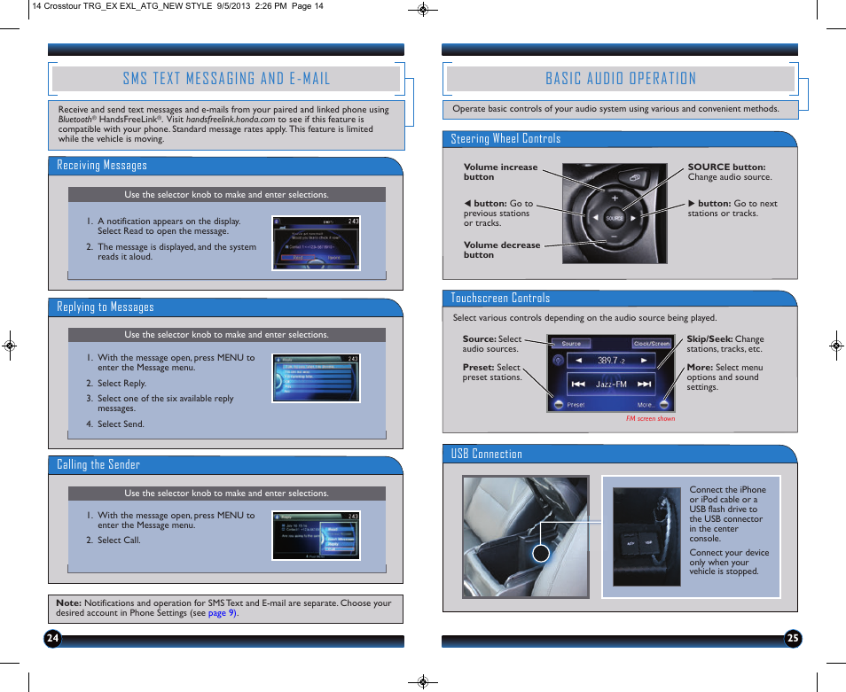 Sms text messaging and e-mail, Basic audio operation, Receiving messages | Replying to messages, Calling the sender, Steering wheel controls, Touchscreen controls, Usb connection | HONDA 2014 Crosstour (EX & EX-L) - Technology Reference Guide User Manual | Page 14 / 17