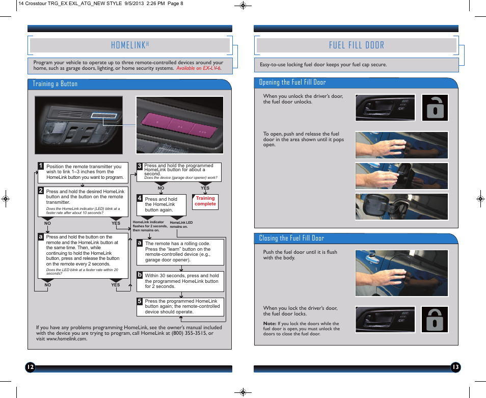 Homelink, Fuel fill door, Training a button | Opening the fuel fill door, Closing the fuel fill door | HONDA 2014 Crosstour (EX & EX-L) - Technology Reference Guide User Manual | Page 8 / 17