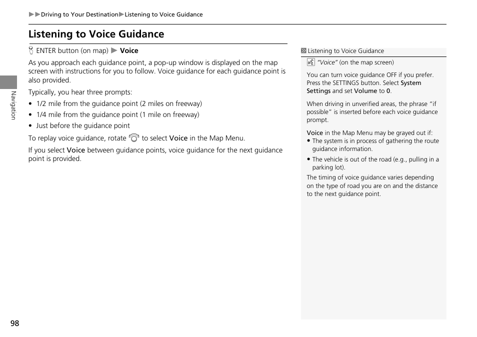 Listening to voice guidance | HONDA 2014 Crosstour - Navigation Manual User Manual | Page 100 / 153