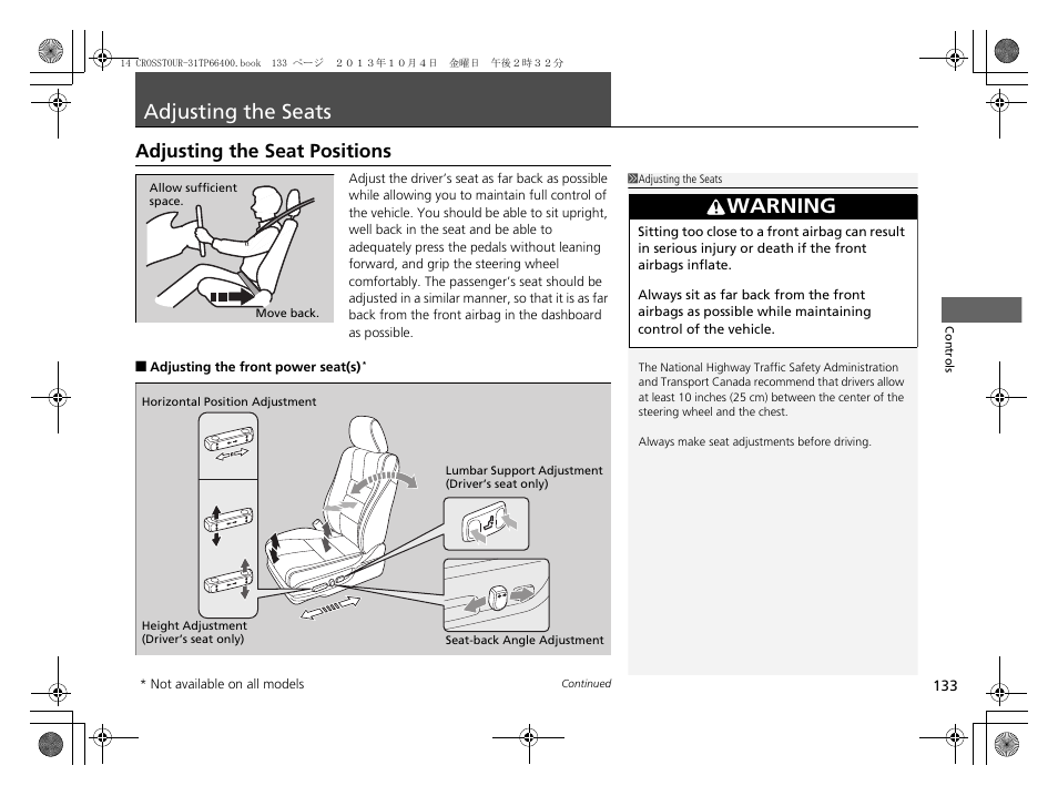 Adjusting the seats, P 133), Adjusting the seats p. 133 | Adjusting the seat positions, Warning | HONDA 2014 Crosstour - Owner's Manual User Manual | Page 134 / 573