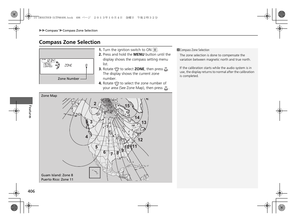 Compass zone selection | HONDA 2014 Crosstour - Owner's Manual User Manual | Page 407 / 573