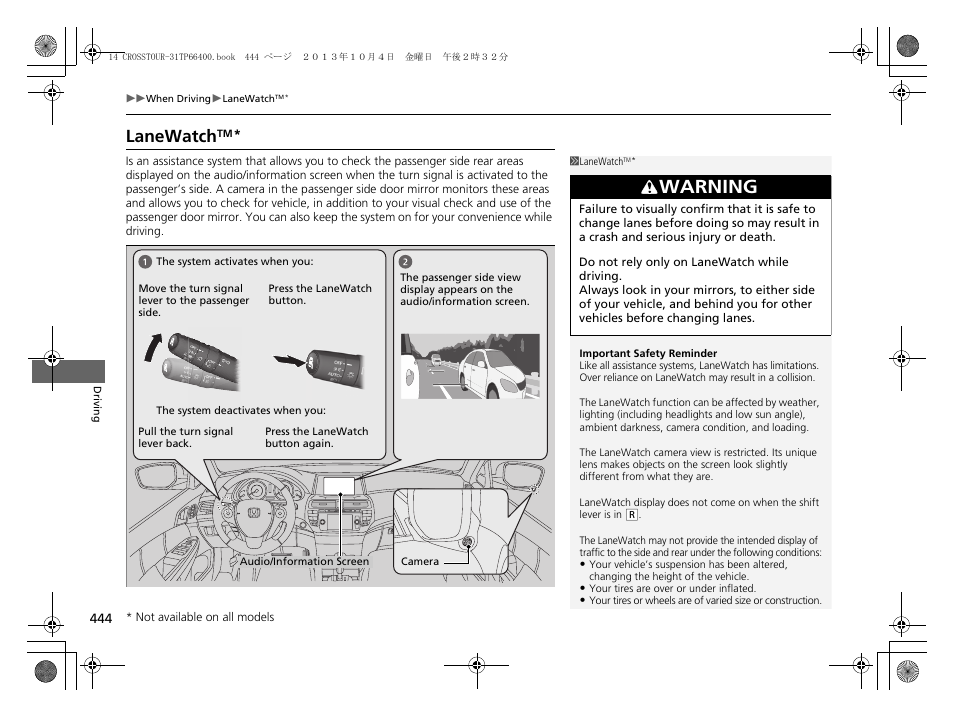 P 444), Lanewatch, Warning | HONDA 2014 Crosstour - Owner's Manual User Manual | Page 445 / 573