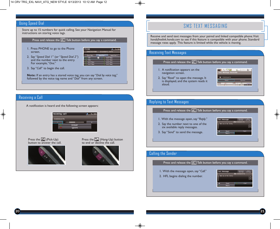 Sms text messaging, Receiving a call, Using the phonebook | Dialing a number receiving a call, Using speed dial | HONDA 2014 CR-V (EX-L with Navigation) - Technology Reference Guide User Manual | Page 12 / 15