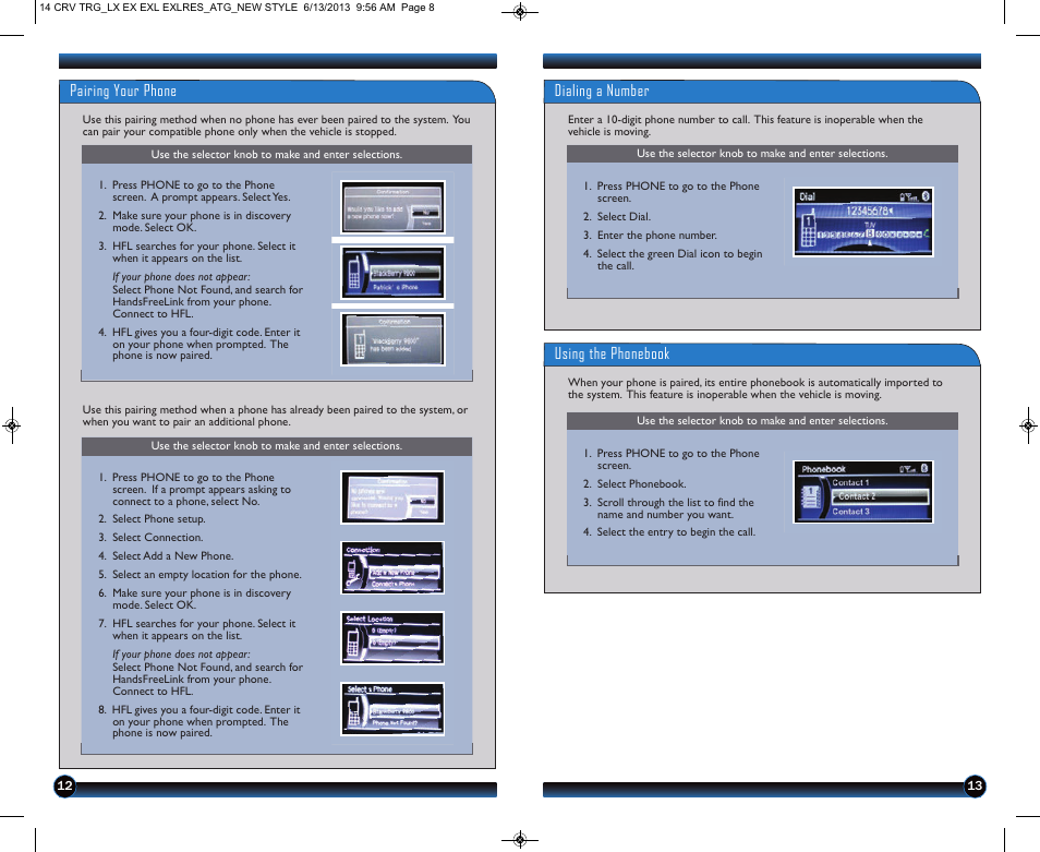 Pairing your phone, Dialing a number, Using the phonebook | HONDA 2014 CR-V (LX, EX, EX-L and EX-L w/ RES) - Technology Reference Guide User Manual | Page 8 / 12