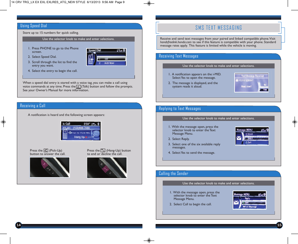 Sms text messaging, Receiving a call, Using the phonebook | Dialing a number receiving a call, Using speed dial, Receiving text messages, Replying to text messages, Calling the sender | HONDA 2014 CR-V (LX, EX, EX-L and EX-L w/ RES) - Technology Reference Guide User Manual | Page 9 / 12