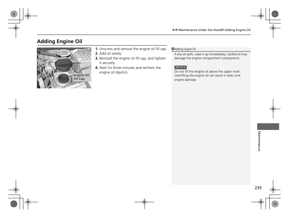 Adding engine oil | HONDA 2014 CR-Z - Owner's Manual User Manual | Page 236 / 329