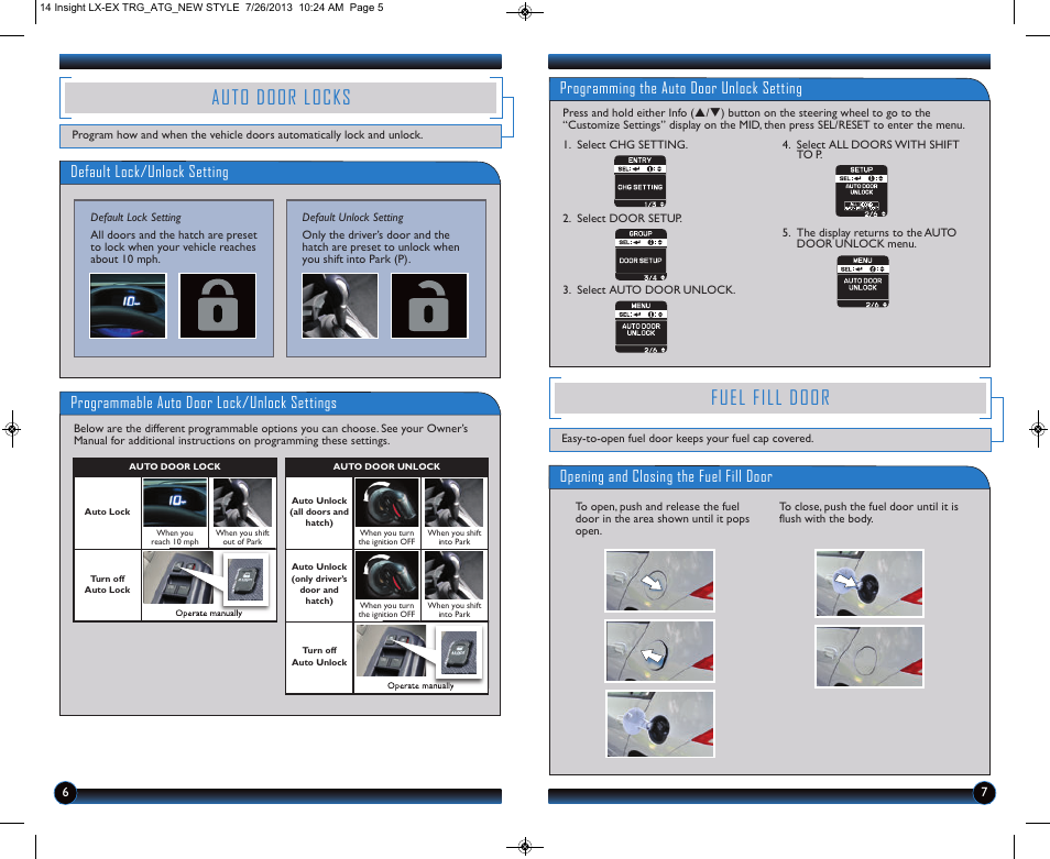 Auto door locks, Fuel fill door, Default lock/unlock setting | Programmable auto door lock/unlock settings, Programming the auto door unlock setting, Opening and closing the fuel fill door | HONDA 2014 Insight (EX) - Technology Reference Guide User Manual | Page 5 / 10