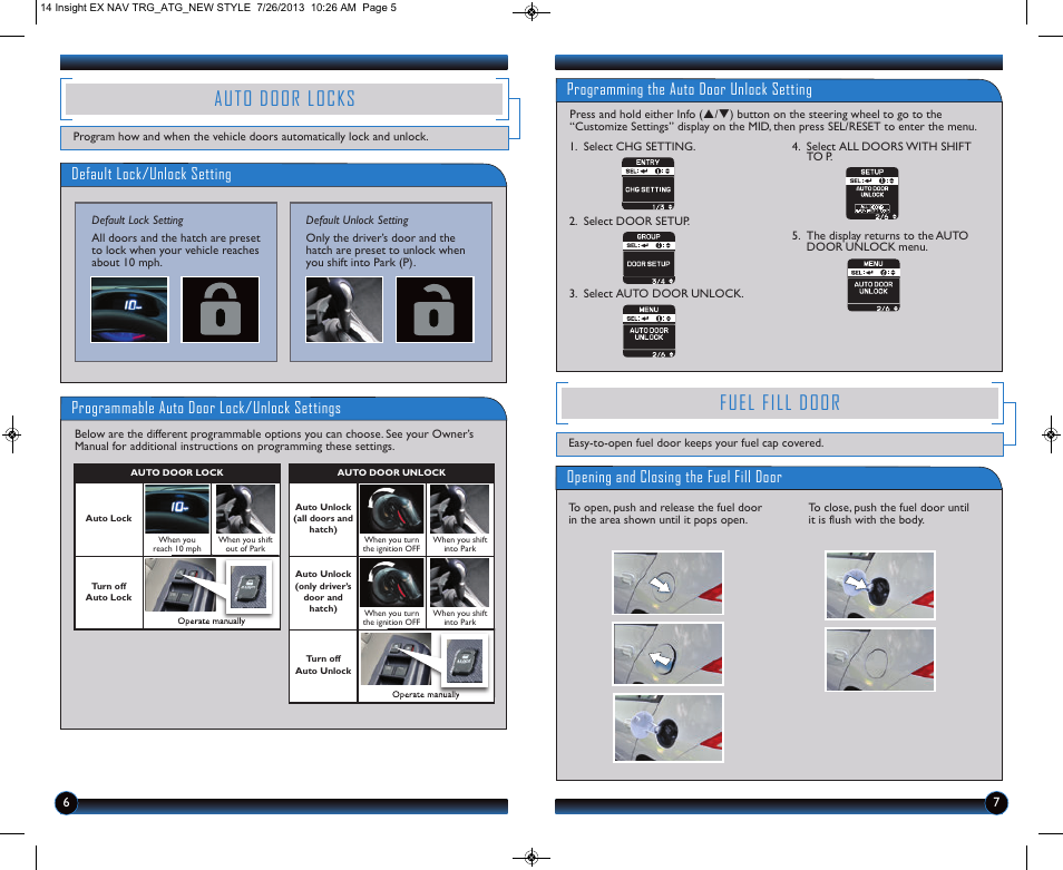 Auto door locks, Fuel fill door, Default lock/unlock setting | Programmable auto door lock/unlock settings, Programming the auto door unlock setting, Opening and closing the fuel fill door | HONDA 2014 Insight (EX with Navigation) - Technology Reference Guide User Manual | Page 5 / 16