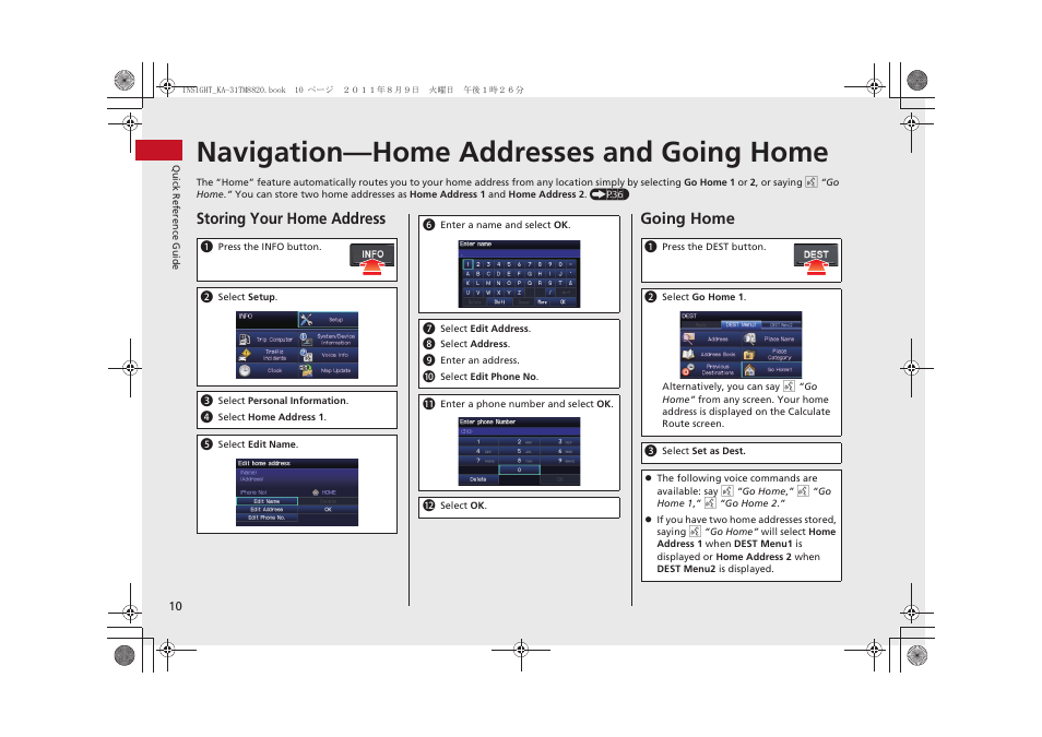 Navigation—home addresses and going home, Storing your home address, Going home | HONDA 2014 Insight - Navigation Manual User Manual | Page 12 / 203