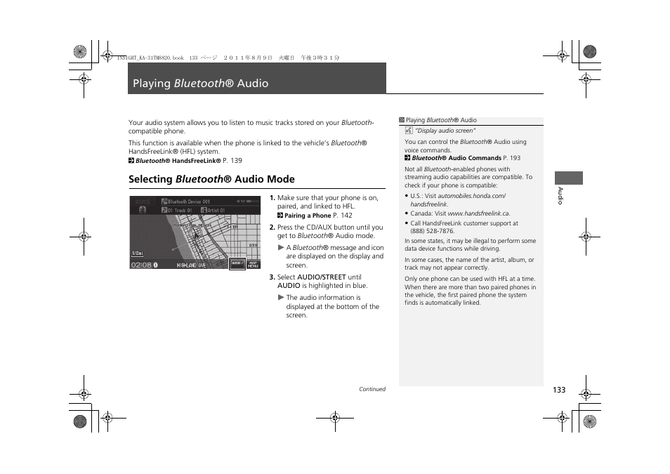 Playing bluetooth ® audio 133, P133), Playing bluetooth ® audio | Selecting bluetooth ® audio mode | HONDA 2014 Insight - Navigation Manual User Manual | Page 135 / 203