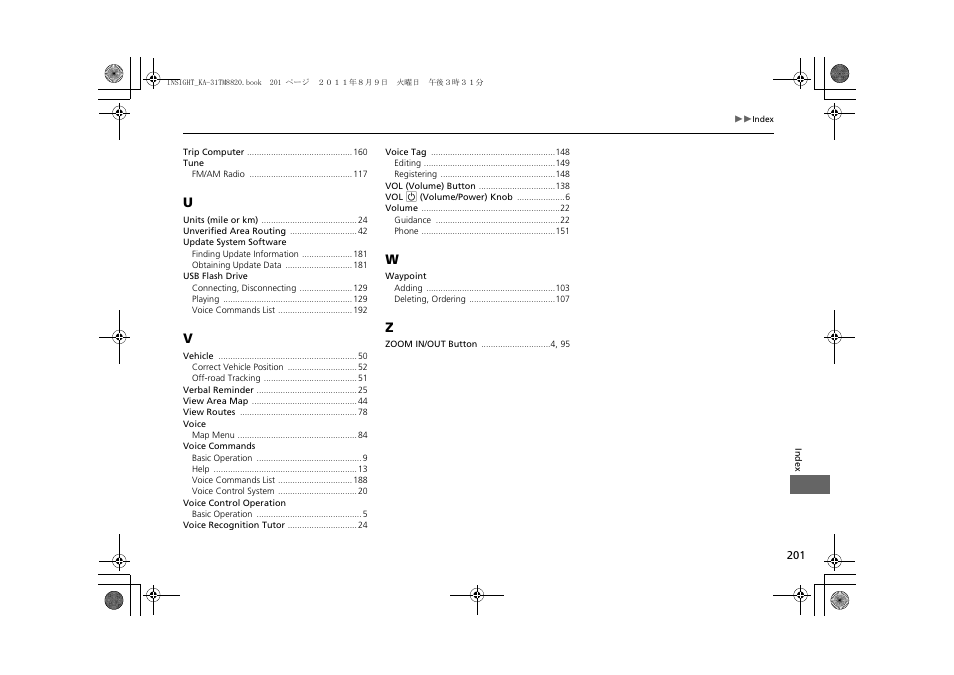 HONDA 2014 Insight - Navigation Manual User Manual | Page 203 / 203