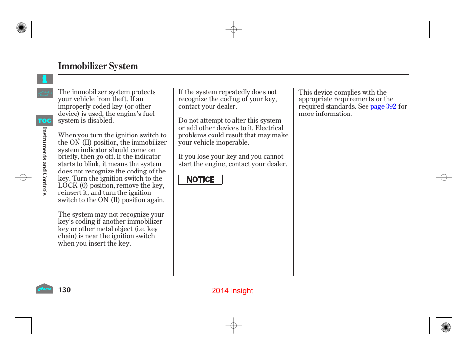 Immobilizer system | HONDA 2014 Insight - Owner's Manual User Manual | Page 133 / 411