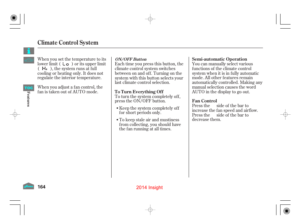 Climate control system | HONDA 2014 Insight - Owner's Manual User Manual | Page 167 / 411