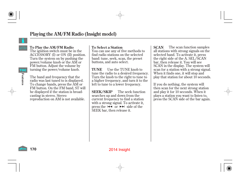 Playing the am/fm radio (insight model) | HONDA 2014 Insight - Owner's Manual User Manual | Page 173 / 411