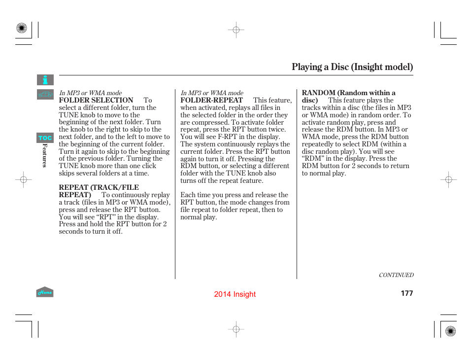 Playing a disc (insight model) | HONDA 2014 Insight - Owner's Manual User Manual | Page 180 / 411