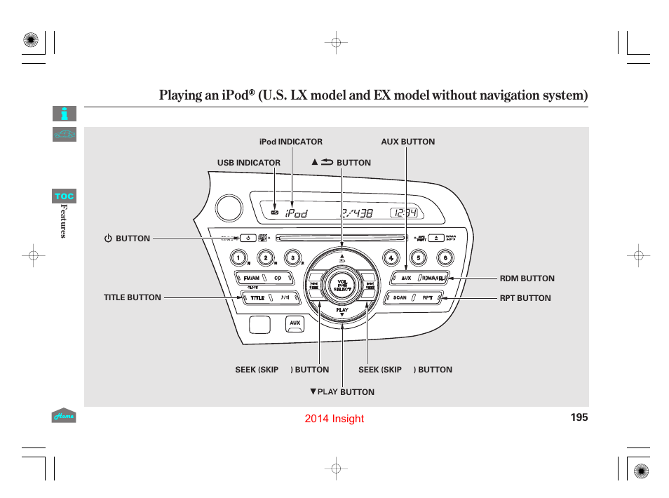 Playing an ipod | HONDA 2014 Insight - Owner's Manual User Manual | Page 198 / 411