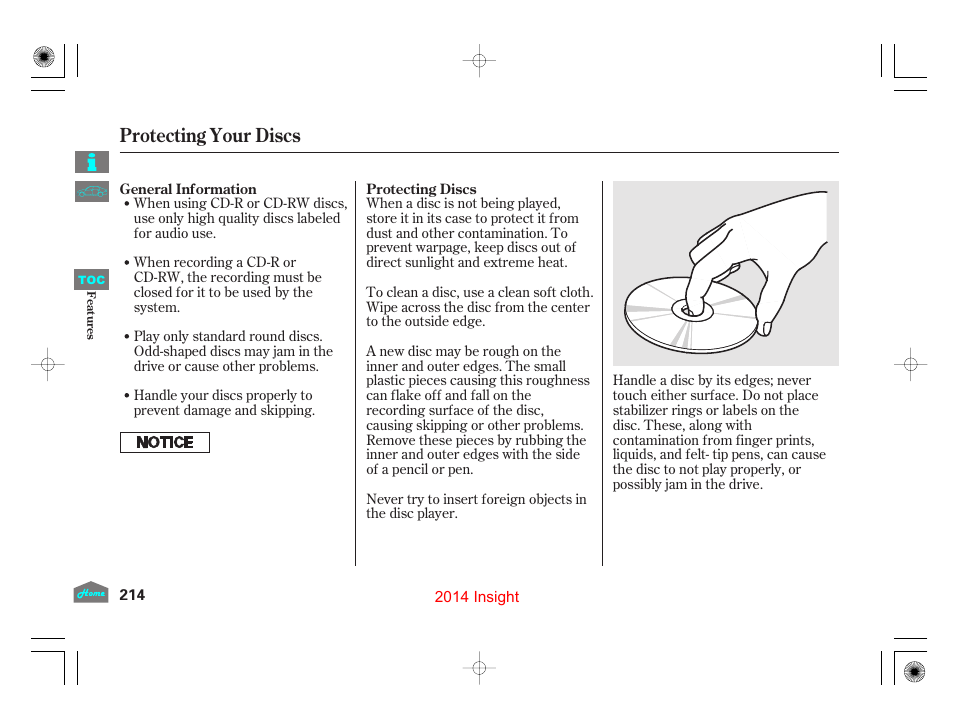 Protecting your discs | HONDA 2014 Insight - Owner's Manual User Manual | Page 217 / 411