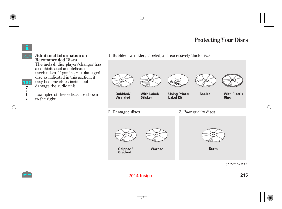 Protecting your discs | HONDA 2014 Insight - Owner's Manual User Manual | Page 218 / 411