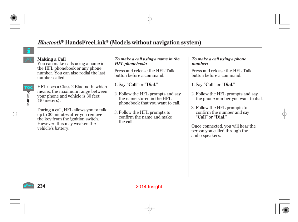 Handsfreelink (models without navigation system), Bluetooth | HONDA 2014 Insight - Owner's Manual User Manual | Page 237 / 411