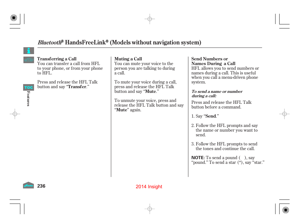 Handsfreelink (models without navigation system), Bluetooth | HONDA 2014 Insight - Owner's Manual User Manual | Page 239 / 411