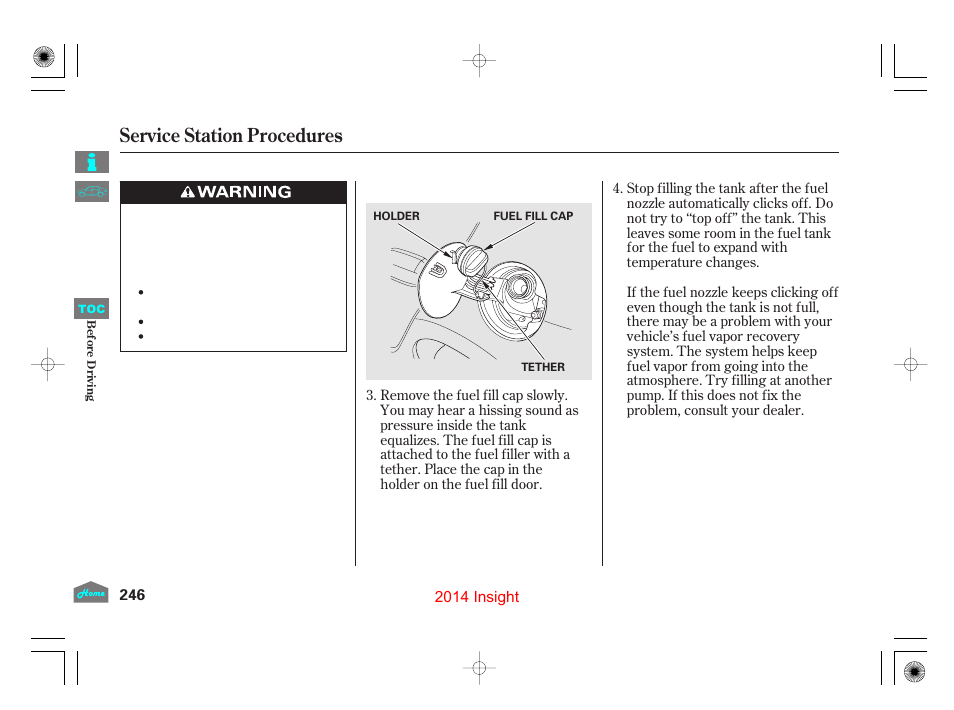 Service station procedures | HONDA 2014 Insight - Owner's Manual User Manual | Page 249 / 411