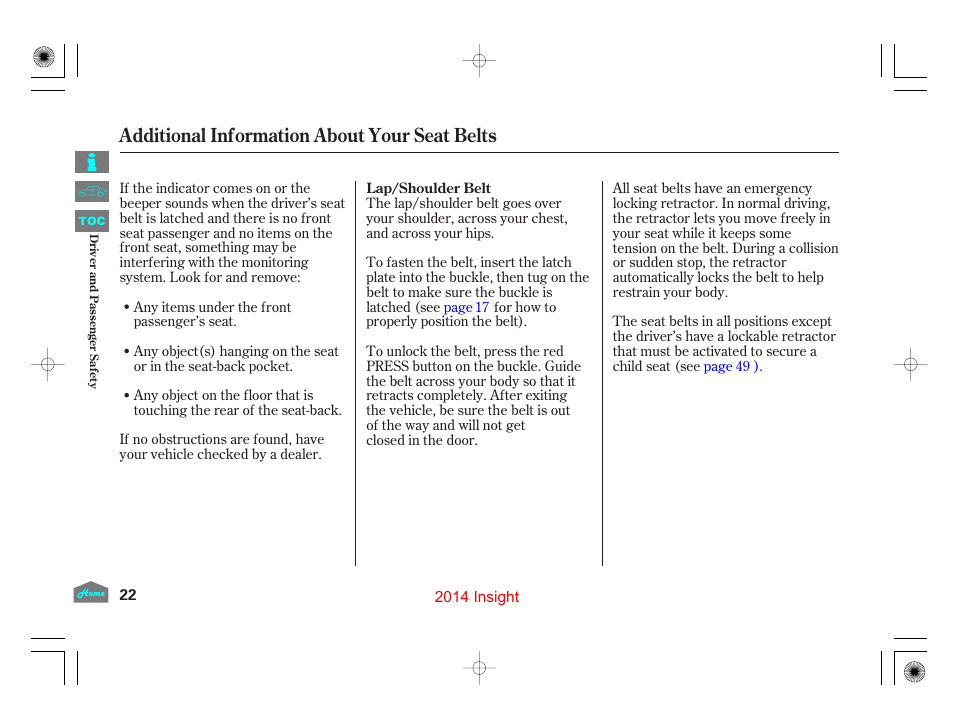 Lap/shoulder belt, Additional information about your seat belts | HONDA 2014 Insight - Owner's Manual User Manual | Page 25 / 411