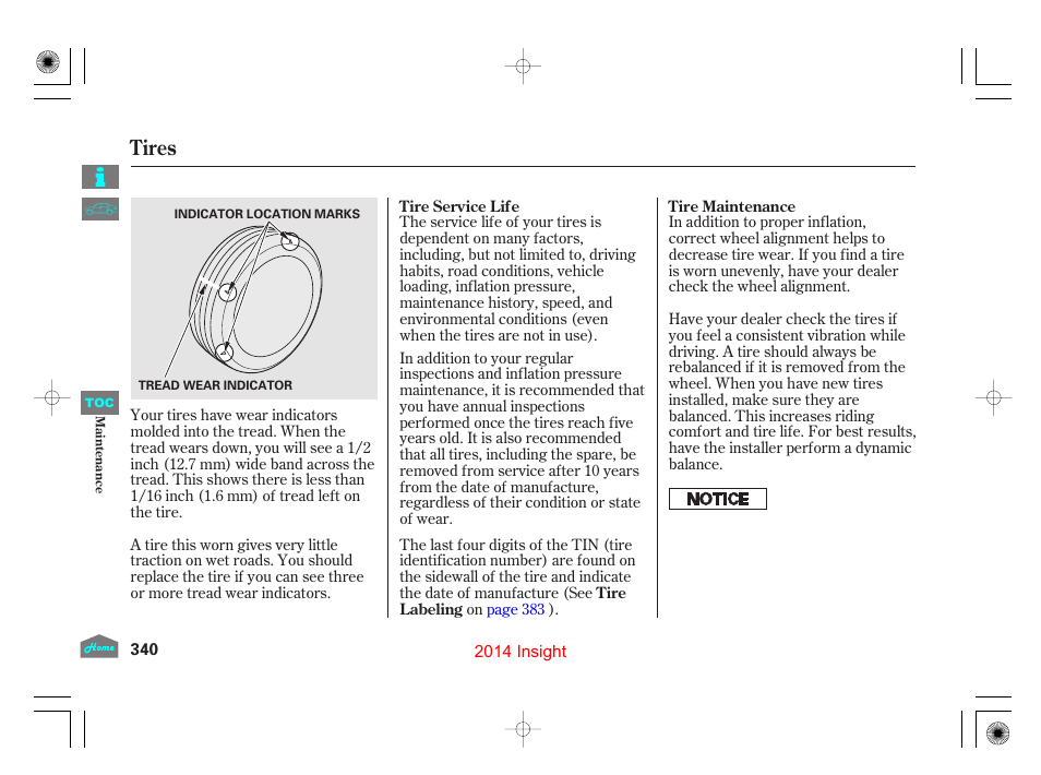 Tires | HONDA 2014 Insight - Owner's Manual User Manual | Page 343 / 411