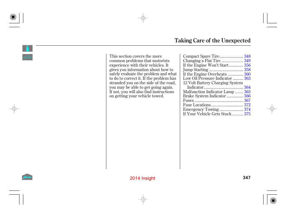 Taking care of the unexpected | HONDA 2014 Insight - Owner's Manual User Manual | Page 350 / 411
