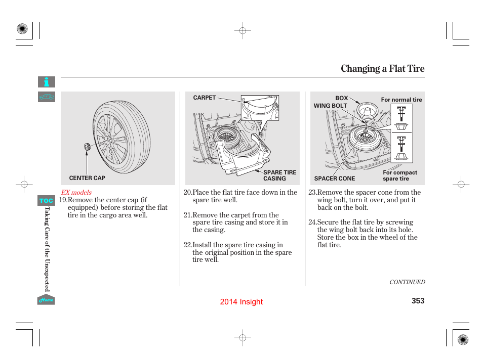 Changing a flat tire | HONDA 2014 Insight - Owner's Manual User Manual | Page 356 / 411