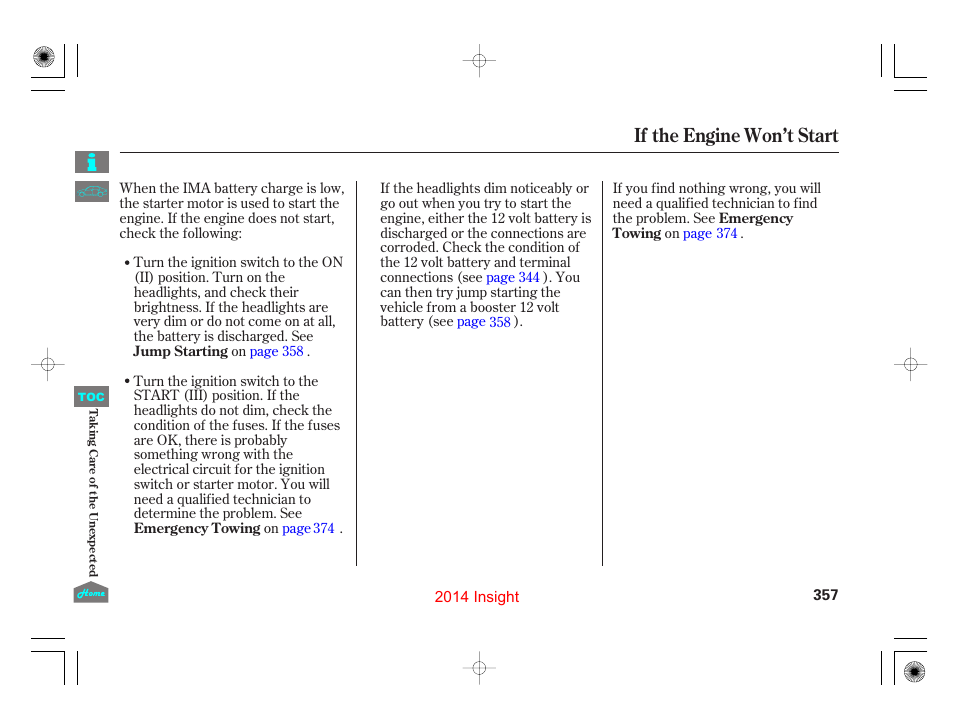 If the engine won’t start | HONDA 2014 Insight - Owner's Manual User Manual | Page 360 / 411