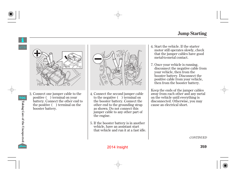 Jump starting | HONDA 2014 Insight - Owner's Manual User Manual | Page 362 / 411