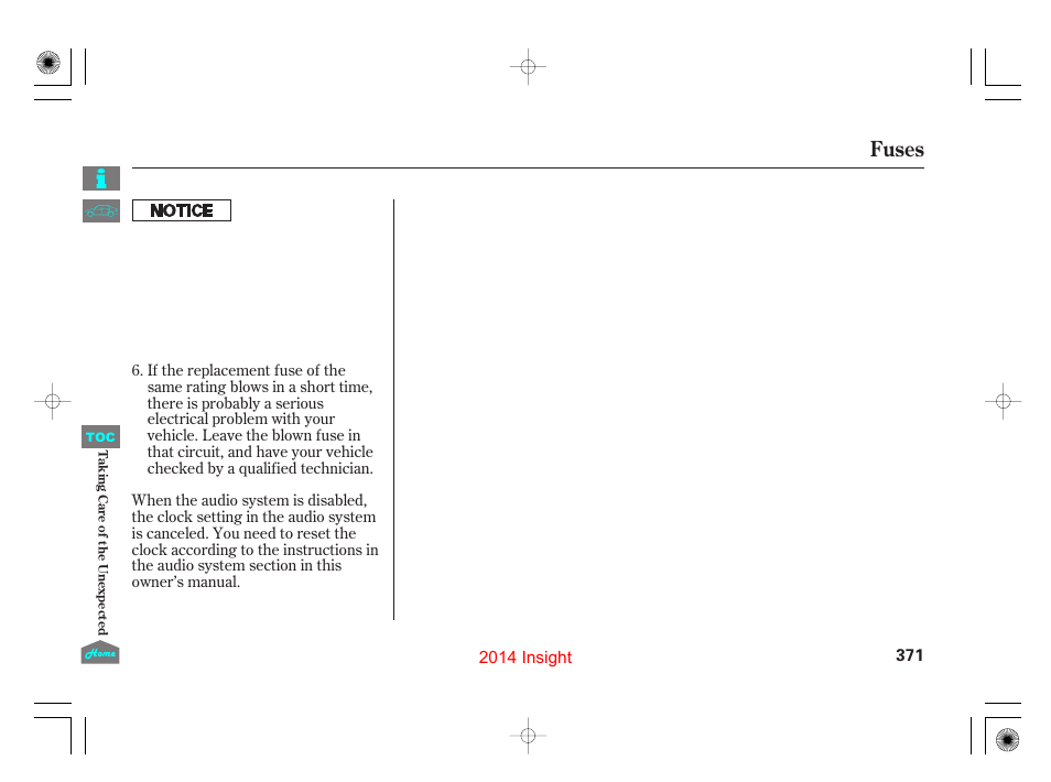 Fuses | HONDA 2014 Insight - Owner's Manual User Manual | Page 374 / 411