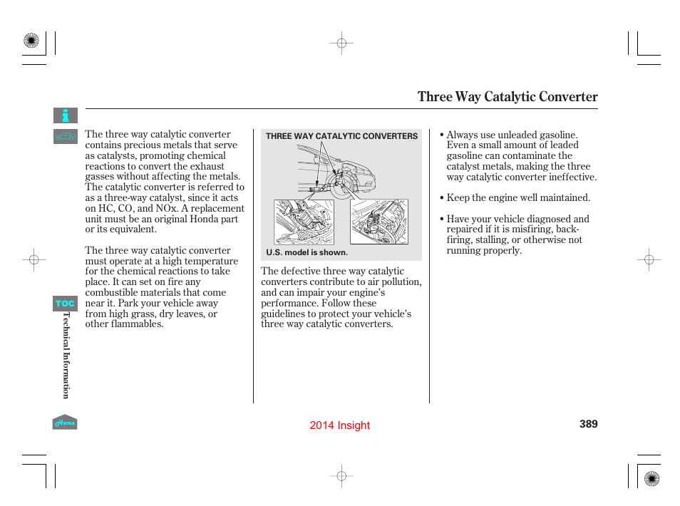 Threeway catalytic converter, Three way catalytic converter | HONDA 2014 Insight - Owner's Manual User Manual | Page 392 / 411