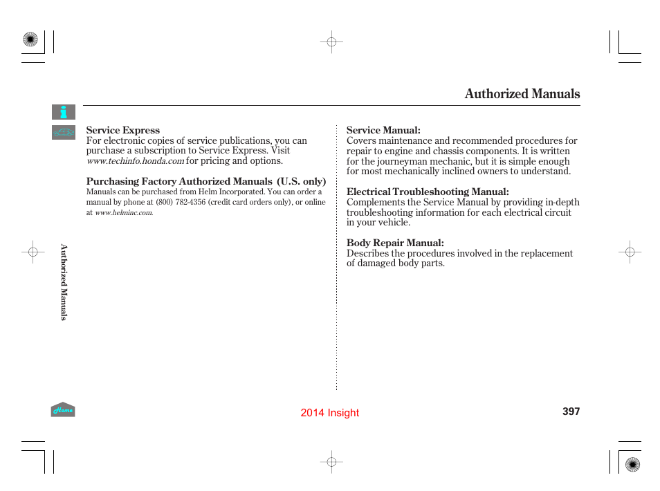 Authorizedmanuals, Authorized manuals | HONDA 2014 Insight - Owner's Manual User Manual | Page 400 / 411