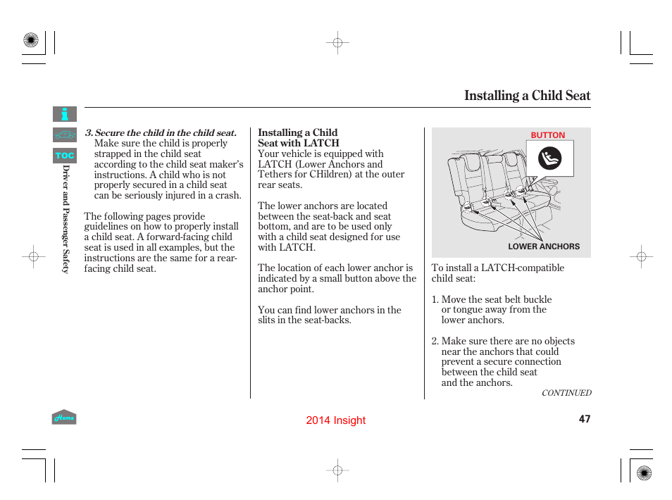 Installing a child seat with latch, Installing a child seat | HONDA 2014 Insight - Owner's Manual User Manual | Page 50 / 411