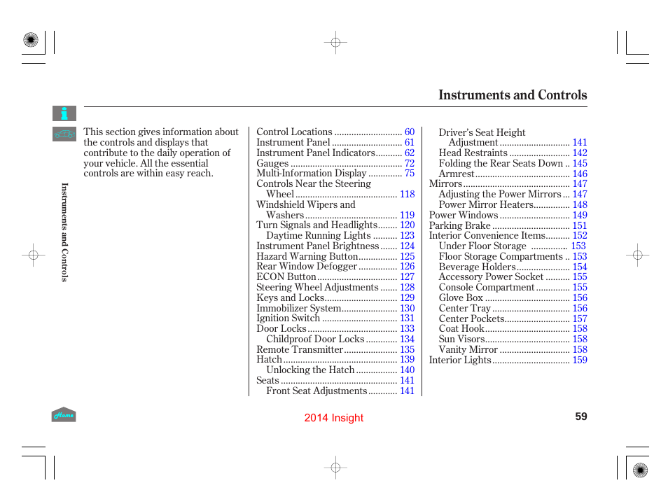 Instruments and controls | HONDA 2014 Insight - Owner's Manual User Manual | Page 62 / 411