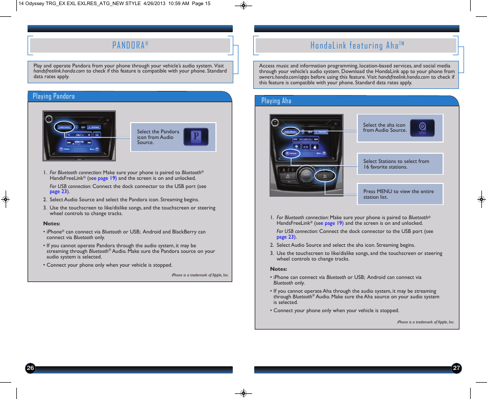 Pandora, Hondalink featuring aha, Playing pandora | Playing aha | HONDA 2014 Odyssey (LX, EX, EX-L and EX-L w/ RES) - Technology Reference Guide User Manual | Page 15 / 17