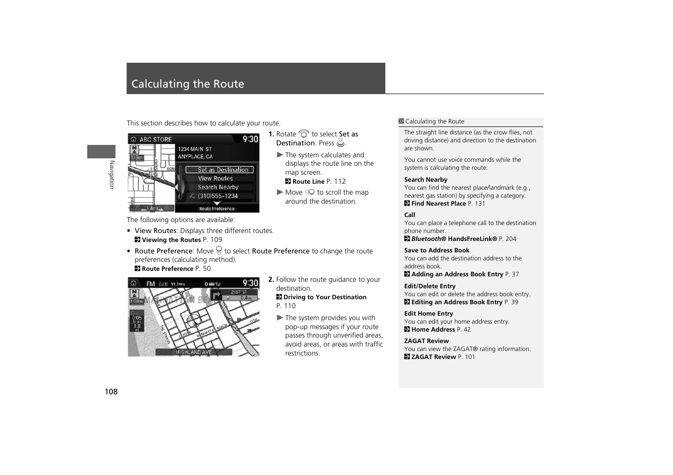 Calculating the route 108, Calculating the route, 2 calculating the route | P. 108, Ination, Ation | HONDA 2014 Odyssey - Navigation Manual User Manual | Page 109 / 327