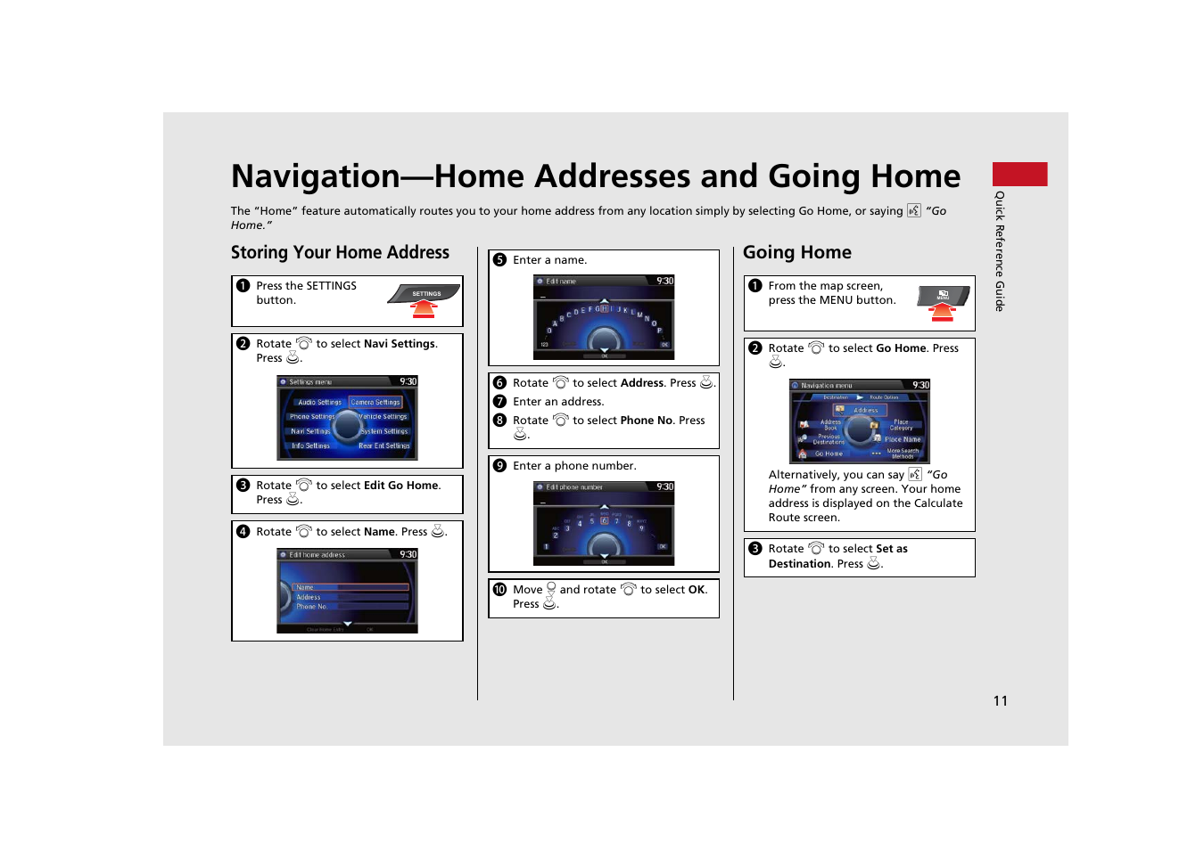 Navigation—home addresses and going home, Storing your home address, Going home | HONDA 2014 Odyssey - Navigation Manual User Manual | Page 12 / 327