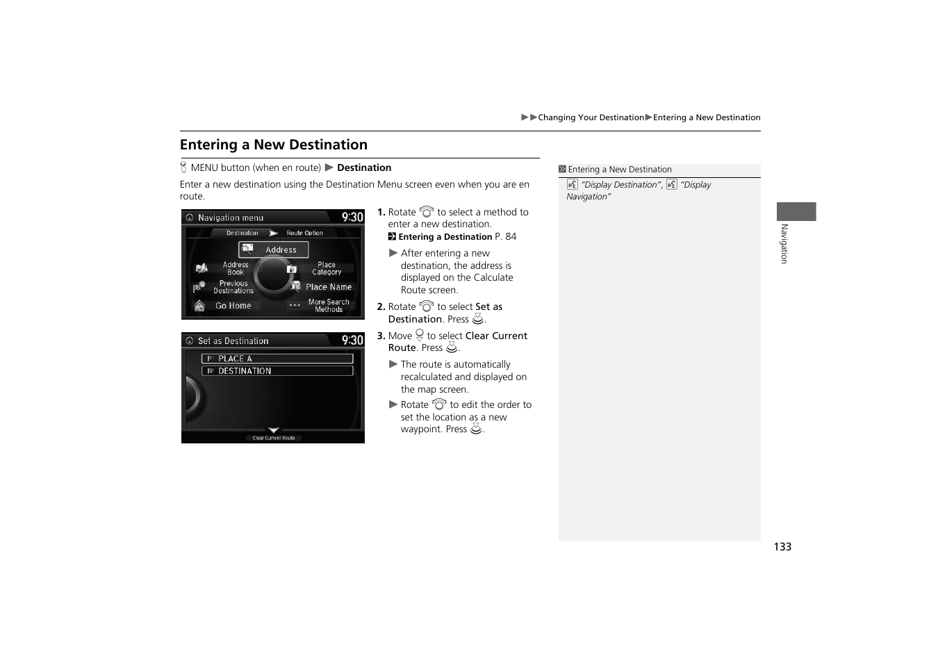 Destination, P133), Entering a new destination | HONDA 2014 Odyssey - Navigation Manual User Manual | Page 134 / 327